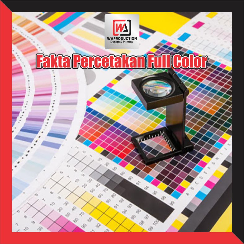 Fakta Percetakan Full Color